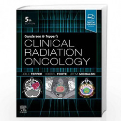 Gunderson and Teppers Clinical Radiation Oncology by TEPPER J E Book-9780323672467