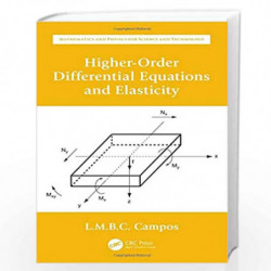 Higher-Order Differential Equations and Elasticity (Mathematics and Physics for Science and Technology) by CAMPOS L M B C Book-9