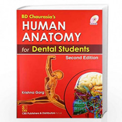 BD Chaurasia's Human Anatomy for Dental Students with CD by GARG K. Book-9788123920504