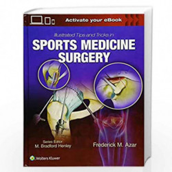 Illustrated Tips and Tricks in Sports Medicine Surgery (HB 2019) by AZAR F M Book-9781496375414