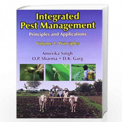 Integrated Pest Management: Principles and Applications, Vol. 1: Volume 1: Principles by SINGH Book-9788123912547