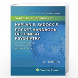 Kaplan & Sadocks Pocket Handbook of Clinical Psychiatry by SADOCK B. J. Book-9789387506558