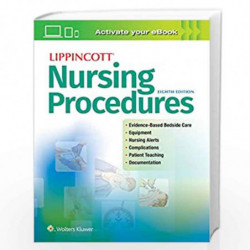 LIPPINCOTT NURSING PROCEDURES 8ED (PB 2019) by LIPPINCOTT Book-9781469815299
