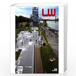 LW VOL.49 LANDSCAPE ARCHITECTURE ENVIRONMENT DESIGN (PB) by ARCHIWORLD Book-9788996638865
