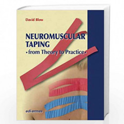 NeuroMuscular Taping: From Theory to Practice by BLOW D. Book-9781467530361