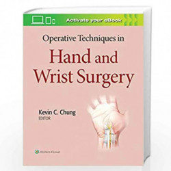 Operative Techniques in Hand and Wrist Surgery by CHUNG K.C. Book-9781975127374