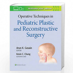 Operative Techniques in Pediatric Plastic and Reconstructive Surgery by GOSAIN A Book-9781975127206