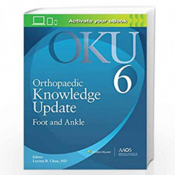 Orthopaedic Knowledge Update: Foot and Ankle 6: Print + Ebook with Multimedia by CHOU L B Book-9781975127152