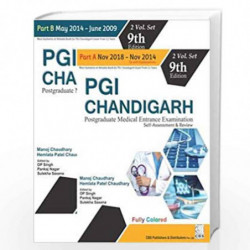 PGI CHANDIGARH POSTGRADUATE MEDICAL ENTRANCE EXAMINATION SELF ASSESSMENT AND REVIEW 9ED 2 VOL SET (PB 2019) by CHAUDHARY M Book-