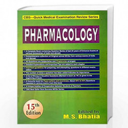 PHARMACOLOGY 15ED CBS QUICK MEDICAL EXAMINATION REVIEW SERIES (PB 2019) by BHATIA M. S Book-9788123918129