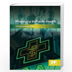 Pharmacy in Public Health by KRSKA J. Book-9780853698791