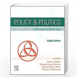 Policy & Politics in Nursing and Health Care by MASON D.J. Book-9780323554985