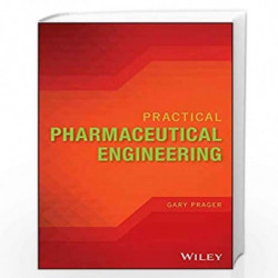 Practical Pharmaceutical Engineering by PRAGER G Book-9780470410325