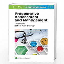 Preoperative Assessment and Management by SWEITZER B.J. Book-9781496368423