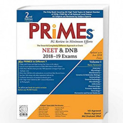 PRIMES PG REVIEW IN MINIMAL EFFORTS VOL 1 BASIC SCIENCES 2ED THE SMART AND COMPLETELY DIFFERENT APPROACH TO CRACK NEET DNB 2018-