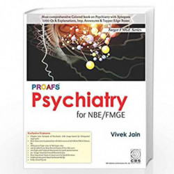 PROAFS PSYHIATRY FOR NBE FMGE (PB 2018) (TARGET FMGE SERIES) by JAIN V Book-9789387742963