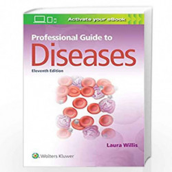 PROFESSIONAL GUIDE TO DISEASES 11ED (PB 2020) by WILLIS L Book-9781975107727