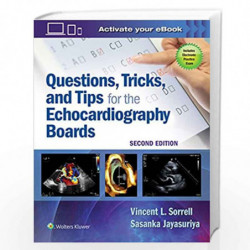 QUESTIONS TRICKS AND TIPS FOR THE ECHOCARDIOGRAPHY BOARDS 2ED (PB 2020) by SORRELL V L Book-9781496370297