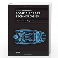 RECENT PROGRESS IN SOME AIRCRAFT TECHNOLOGIES (HB 2017) by AGARWAL R.K. Book-9789535124818