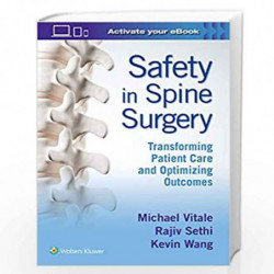 Safety in Spine Surgery: Transforming Patient Care and Optimizing Outcomes by VITALE M Book-9781975103910