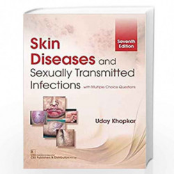 SKIN DISEASES AND SEXUALLY TRANSMITTED INFECTIONS (PB 2019) by KHOPKAR U. Book-9789388108454