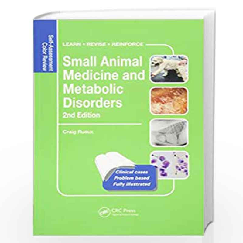 Small Animal Medicine and Metabolic Disorders: Self-Assessment Color Review (Veterinary Self-Assessment Color Review Series) by 