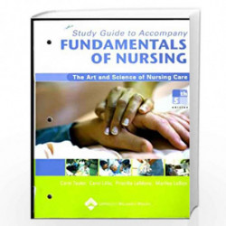 Fundamentals of Nursing: Study Guide: The Art and Science of Nursing Care by TAYLOR C. Book-9780781752176