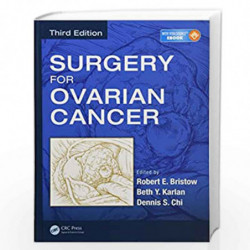 Surgery for Ovarian Cancer by BRISTOW R E Book-9781482236927
