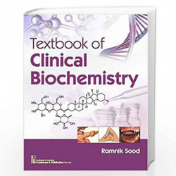 TEXTBOOK OF CLINICAL BIOCHEMISTRY (PB 2019) by SOOD R. Book-9789387964266