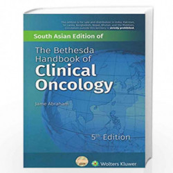 South Asian Edition Of The Bethesda Handbook Of Clinical Oncology by ABRAHAM J. Book-9789388313247