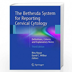 The Bethesda System for Reporting Cervical Cytology by NAYAR R. Book-9783319110738