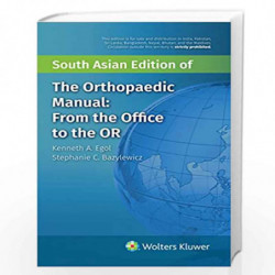 The Orthopedic Manual: From the Office to the OR by EGOL K.A. Book-9789387506305
