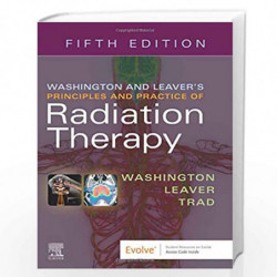 Washington & Leavers Principles and Practice of Radiation Therapy by WASHINGTON C.M. Book-9780323596954