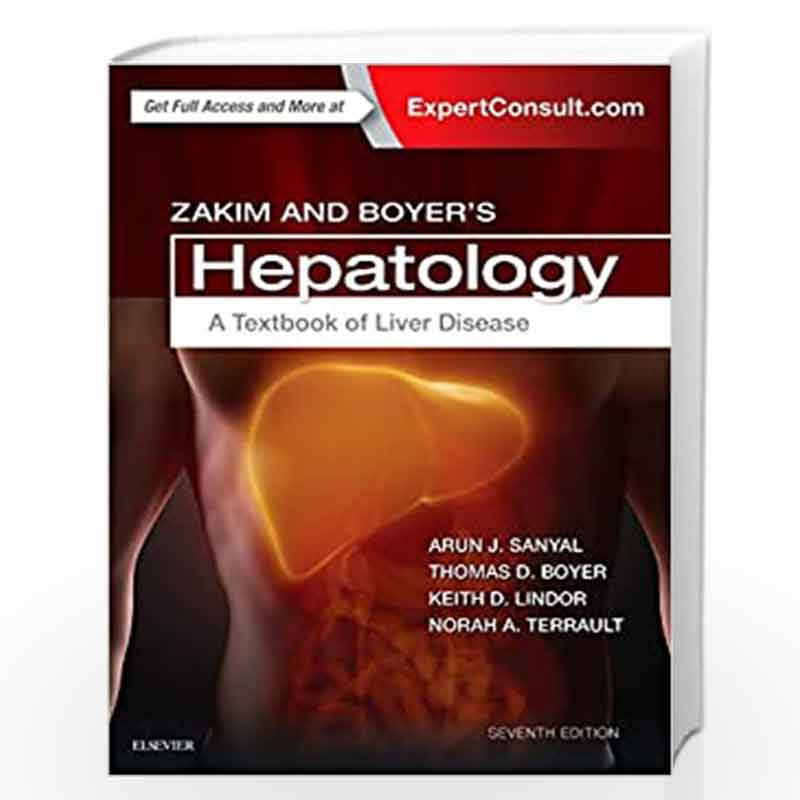Zakim and Boyer's Hepatology: A Textbook of Liver Disease by SANYAL A J Book-9780323375917