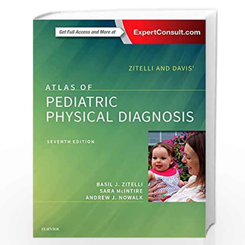Zitelli and Davis' Atlas of Pediatric Physical Diagnosis by ZITELLI B.J. Book-9780323393034