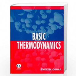 Basic Thermodynamics by E. Guha Book-9788173193217