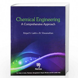 Chemical Engineering: A Comprehensive Approach by K.S. Lakhi Book-9788184872071