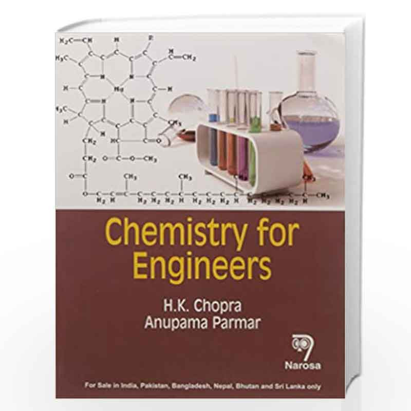 CHEMISTRY FOR ENGINEERS (PB)....Chopra H K by Chopra Book-9788184875454