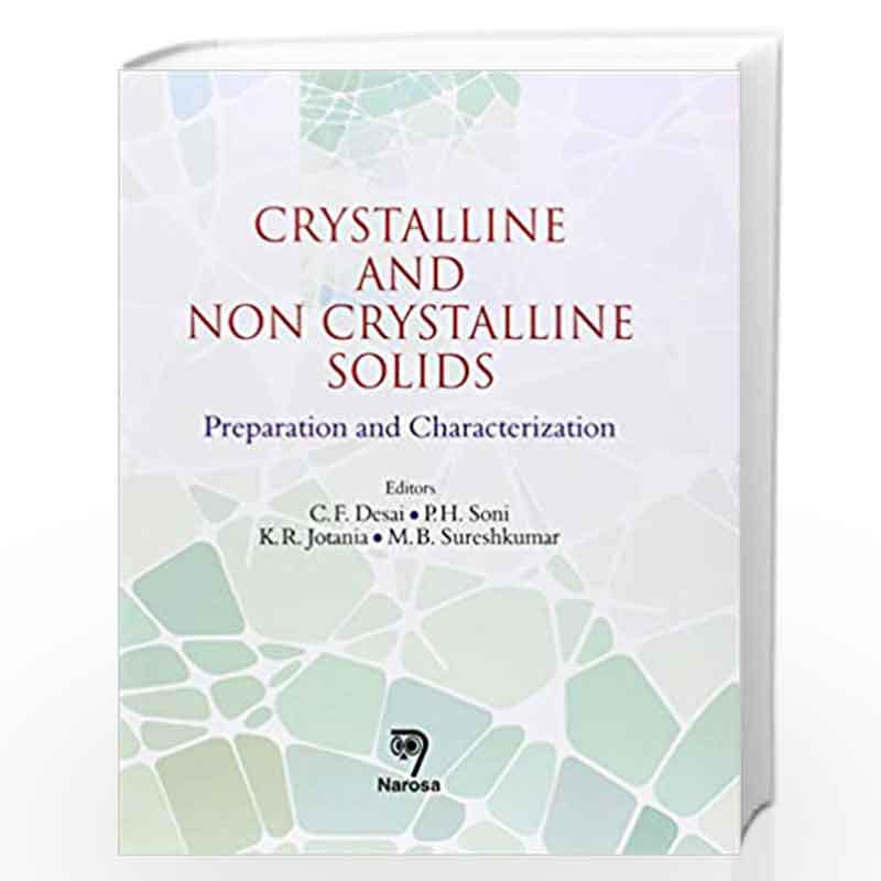 Crystalline and Non Crystalline Solids: Preparation and Characterization by Desai Book-9788184873849