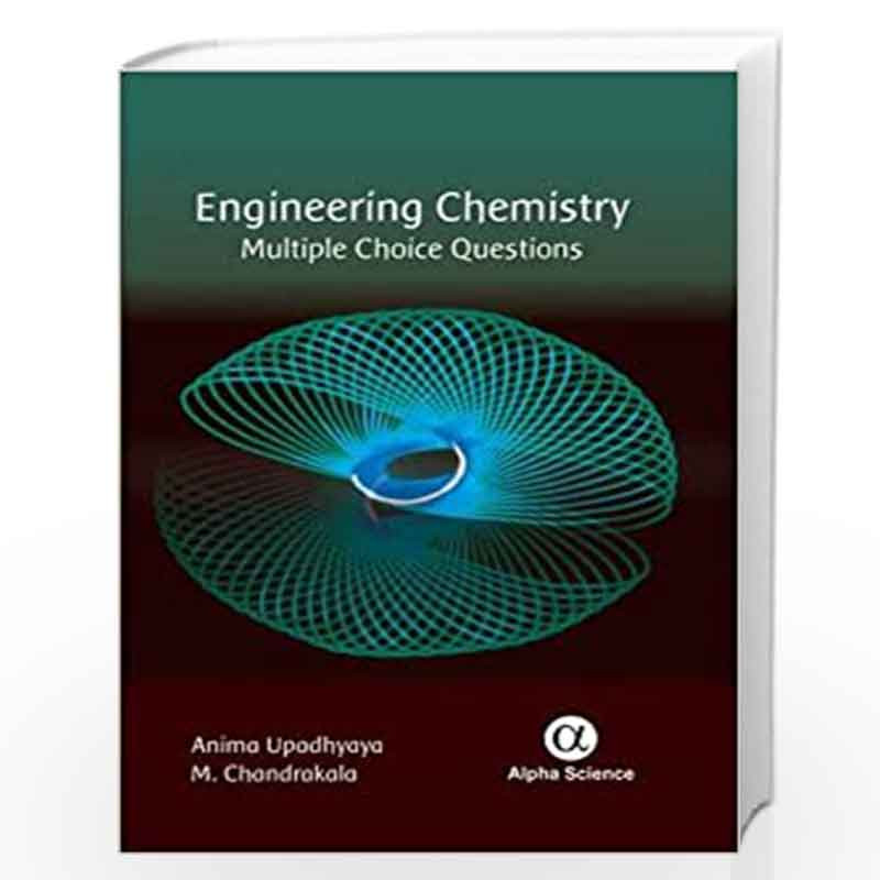 Engineering Chemistry: Multiple Choice Questions by Upadhyay Book-9788184873764