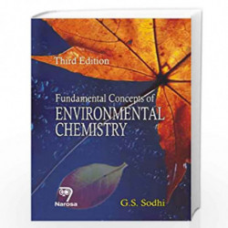 Fundamental Concepts Of Environmental Chemistry by G.S. Sodhi Book-9788173198090