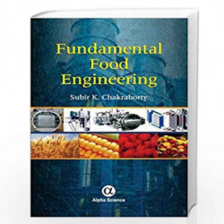 Fundamental Food Engineering by Chakraborty Book-9788184873344
