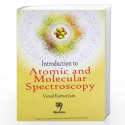 Introduction to Atomic and Molecular Spectroscopy by V.K. Jain Book-9788173197758