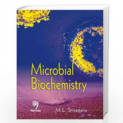 Microbial Biochemistry by M.L. Srivastava Book-9788173198519