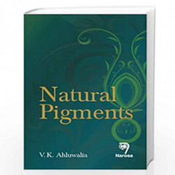 Natural Pigments by V.K. Ahluwalia Book-9788184870114