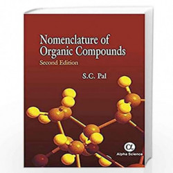 Nomenclature of Organic Compounds by Pal Book-9788184875652