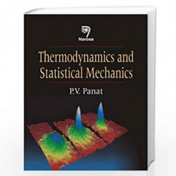 Thermodynamics and Statistical Mechanics by P.V. Panat Book-9788173199370