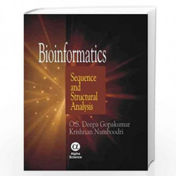 Bioinformatics: Sequence and Structural Analysis by O.S.D. Gopakumar Book-9788173199288