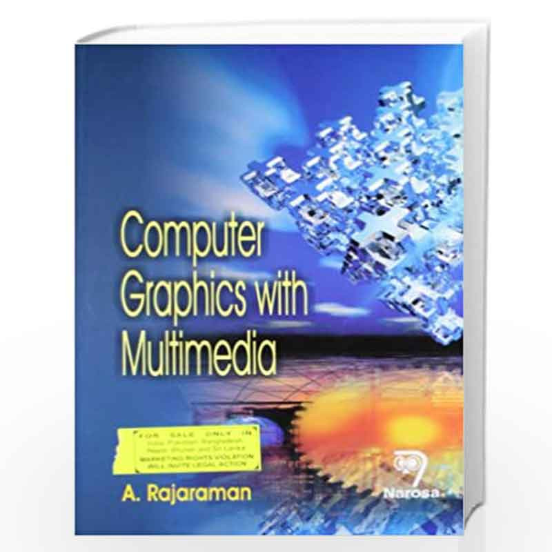 Computer Graphics With Multimedia by A. Rajaraman Book-9788173194771