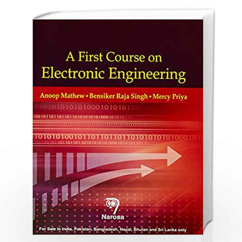 A First Course on Electronic Engineering by A. Mathew Book-9788184872101